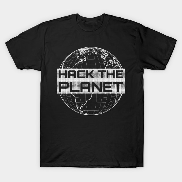 Hack the Planet - Light Gray Globe Design for Computer Hackers T-Shirt by geeksta